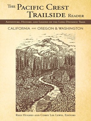 cover image of The Pacific Crest Trailside Reader: California, Oregon & Washington